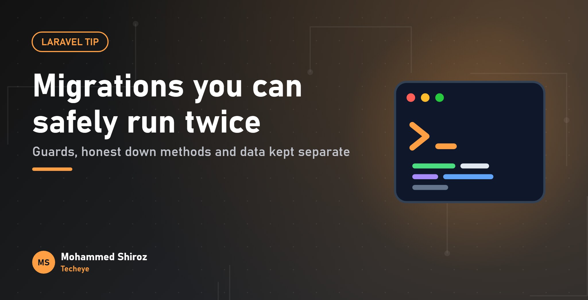 Writing Laravel Migrations That Are Safe to Run Twice and Easy to Roll Back