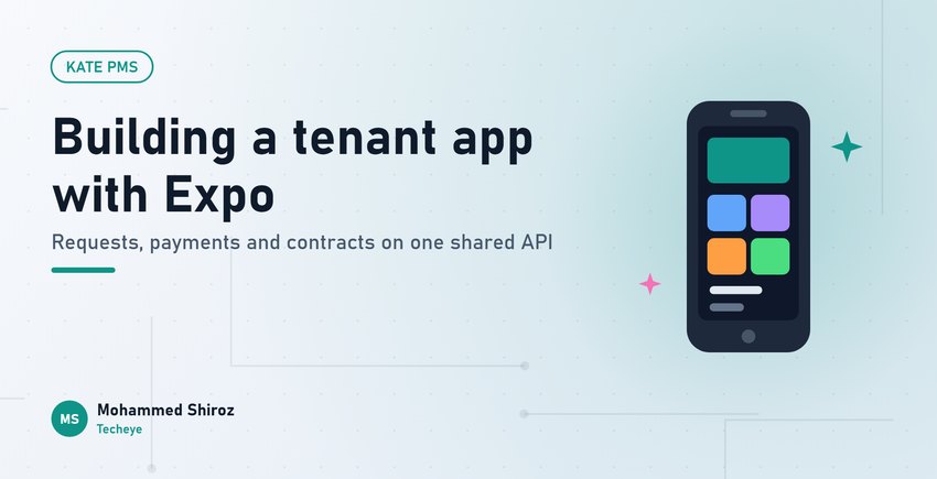 Building a Tenant Mobile App with React Native and Expo