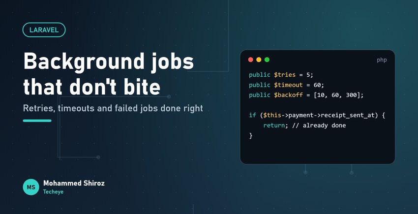 Laravel Queues: A Practical Guide to Background Jobs That Don't Bite