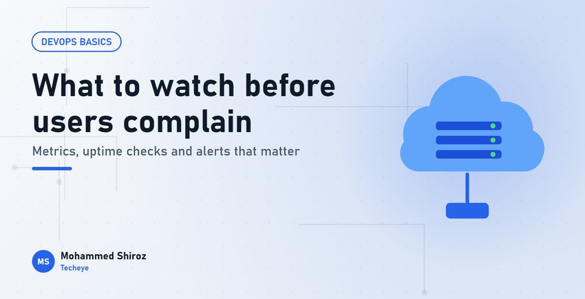 Server Monitoring Basics: What to Watch Before Your Users Complain