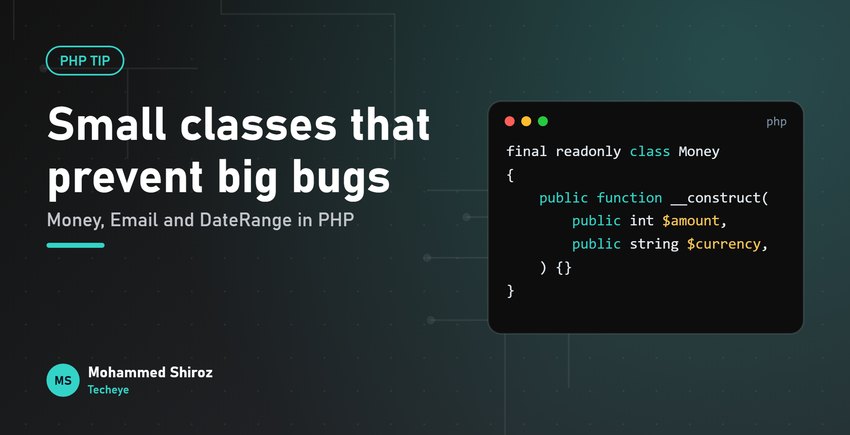 Value Objects in PHP: Small Classes That Prevent Big Bugs